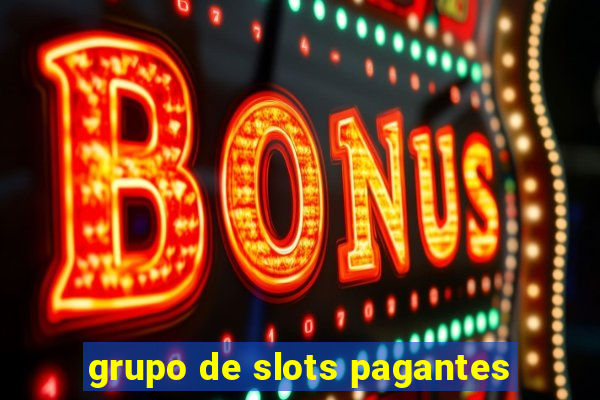 grupo de slots pagantes